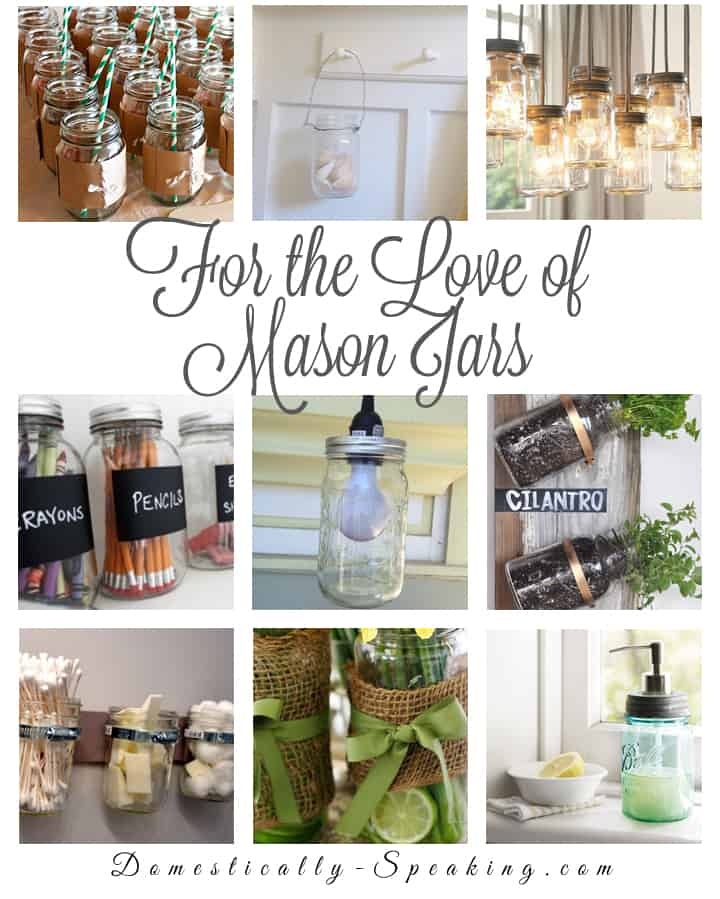 For the Love of Mason Jars