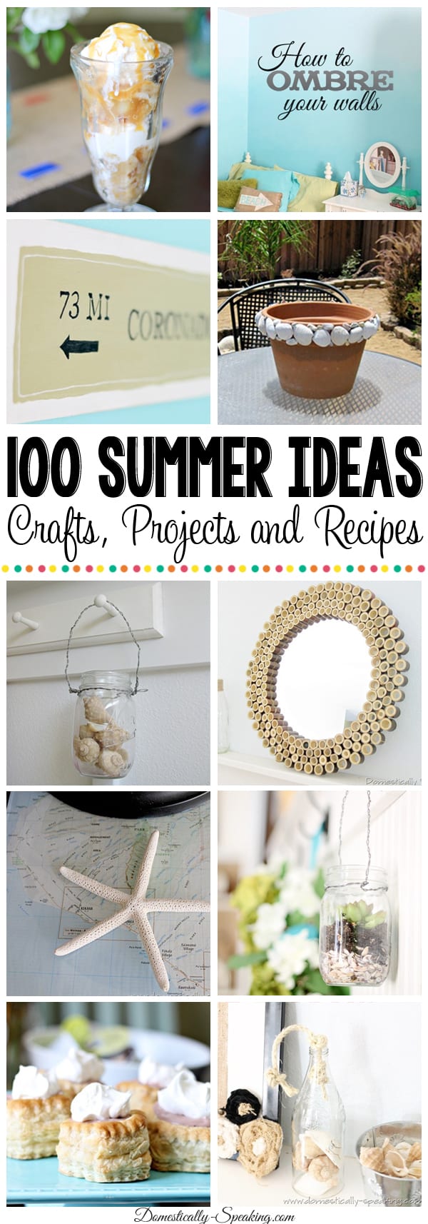 100+ Summer Favorites: Decor, Recipes and Crafts