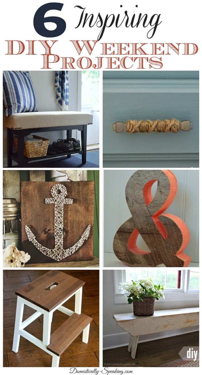 6 Inspiring DIY Weekend Projects