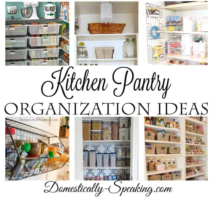 Kitchen Pantry Organization Ideas