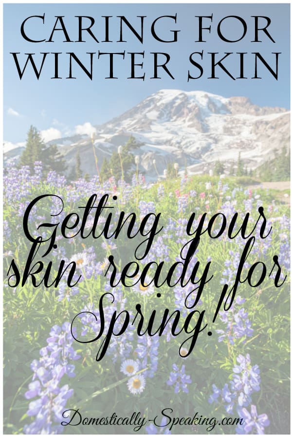 How do you care for your winter skin?