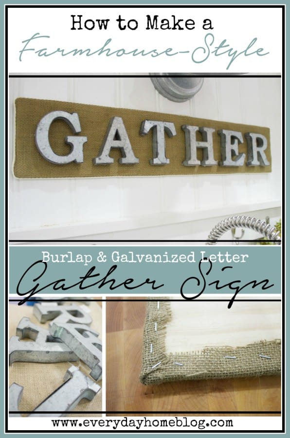 Burlap and Galvanized Metal Gather Sign