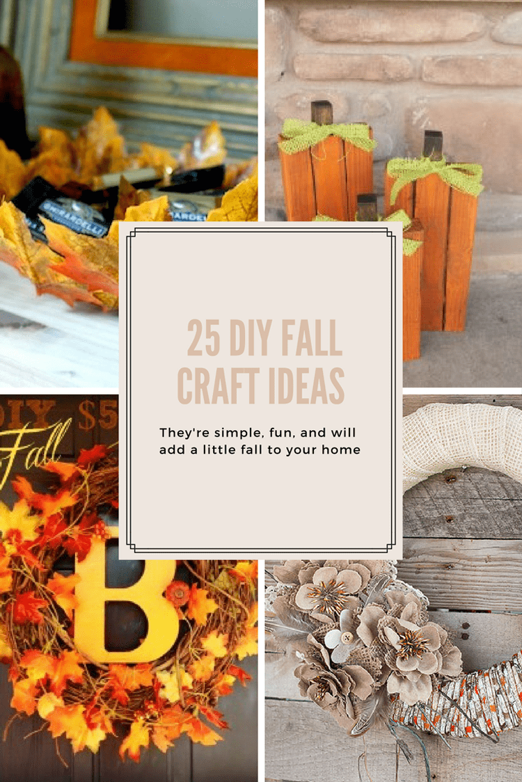 25 DIY Fall Craft Ideas