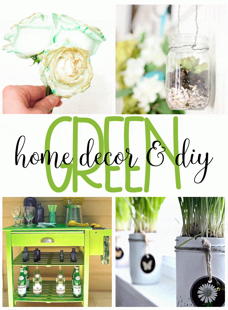 Green DIY and Home Decor
