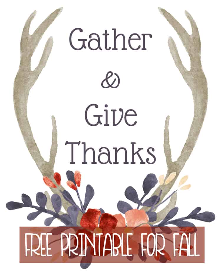 Gather and Give Thanks Printable - Domestically Speaking