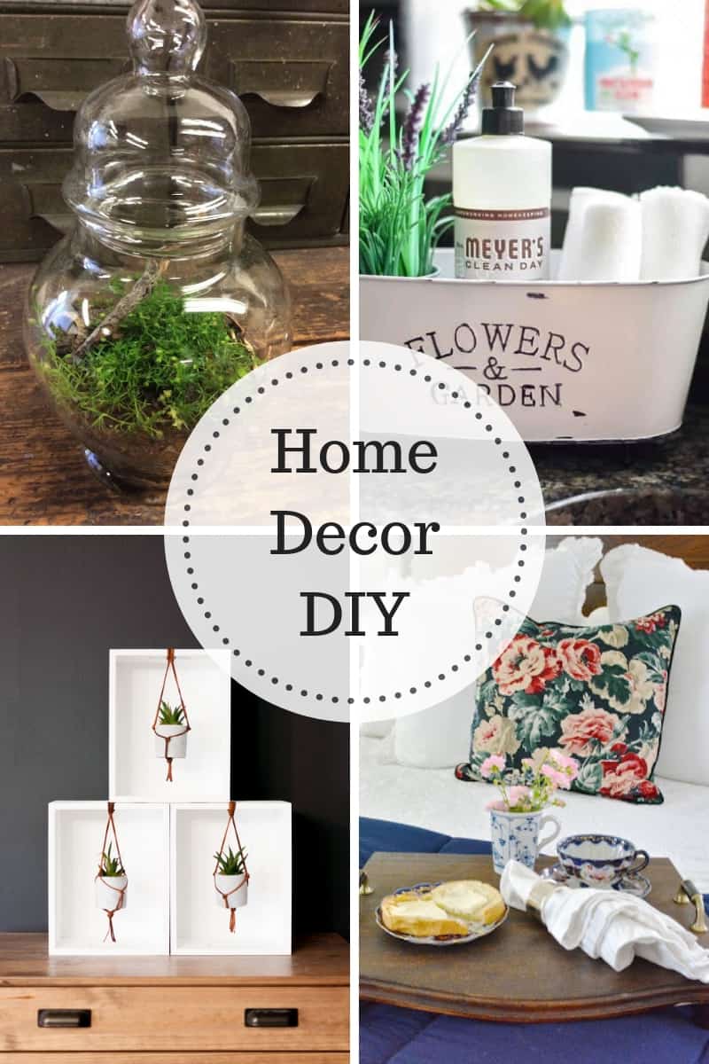 Home Decor DIY Projects - terrarium, storage, hanging planters, and a DIY tray.