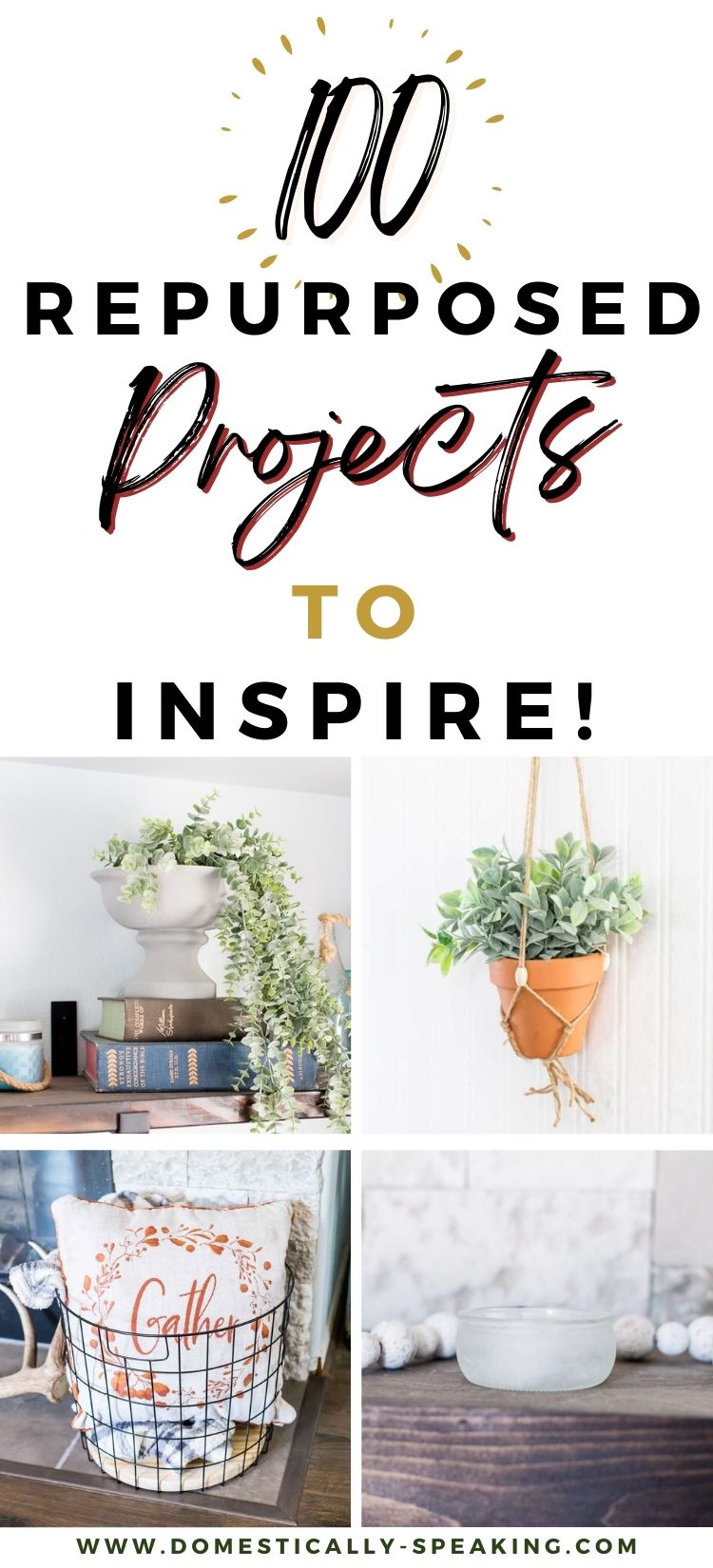 100 Repurposed Projects to inspire