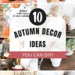 10 Autumn Decor Ideas to DIY